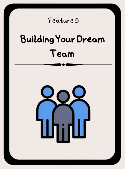 Feature 5 - dream team